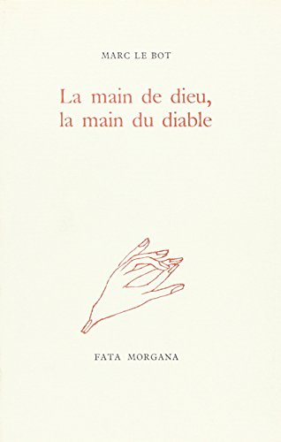 La main de dieu, la main du diable (9782851942647) by Le Bot, Marc