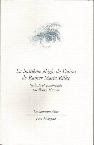 Huitieme Elegie de Duino (9782851944474) by Rilke, Rainer Maria