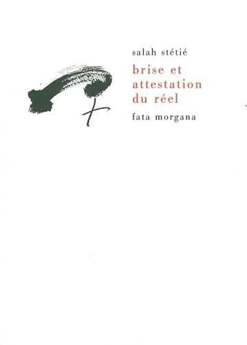 Beispielbild fr Brise et attestation du r el [Paperback] Stetie, Salah zum Verkauf von LIVREAUTRESORSAS