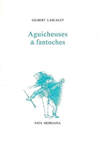 Imagen de archivo de Aguicheuses et fantoches a la venta por Ammareal