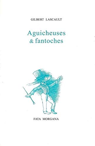 Stock image for Aguicheuses et fantoches for sale by Ammareal