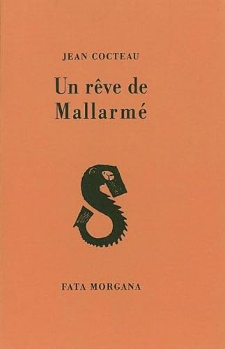 Un RÃªve de MallarmÃ© (9782851946560) by Cocteau, Jean