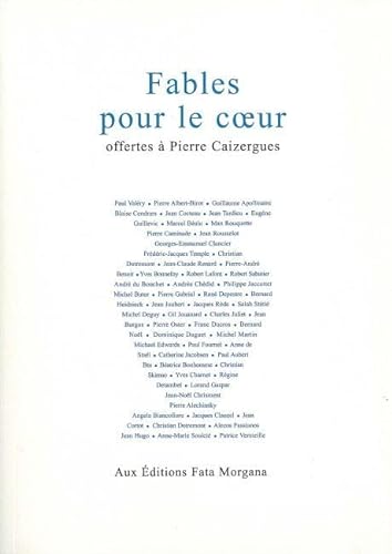 9782851946577: Fables pour le coeur: Offertes  Pierre Caizergues