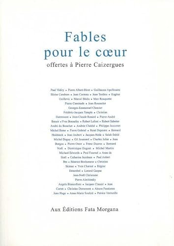 Stock image for Fables pour le coeur (anthologie) - offertes a pierre caizergues for sale by Librairie l'Aspidistra