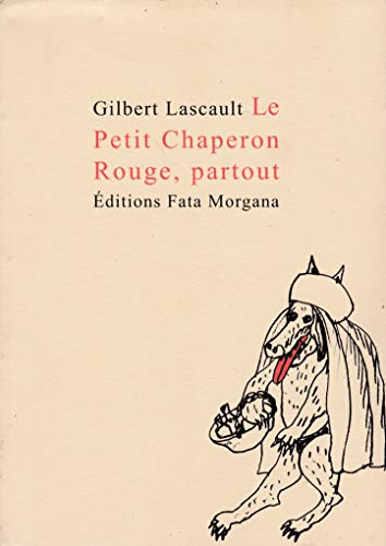 Stock image for Le petit chaperon rouge partout for sale by Gallix