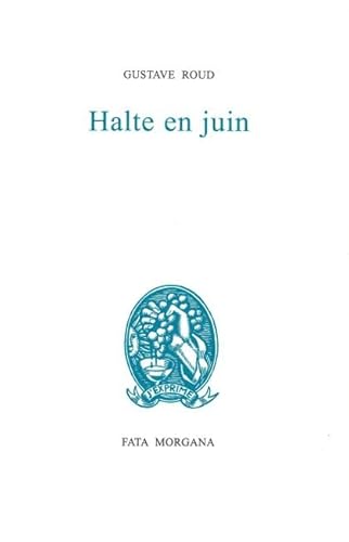 Stock image for Halte en juin for sale by Librairie La Canopee. Inc.
