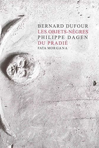 Stock image for Les Objets Negres du Pradie [Broch] Dufour, Bernard for sale by Au bon livre