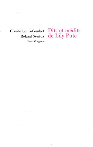 Stock image for Dits et Medits de Lily Pute [Broch] Louis-Combet, Claude for sale by BIBLIO-NET