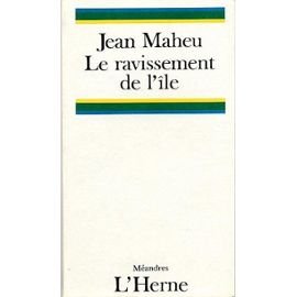 Stock image for Le ravissement de l'ile Maheu J for sale by LIVREAUTRESORSAS