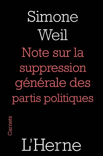 Beispielbild fr Notes sur la suppression gnrale des partis politiques zum Verkauf von medimops