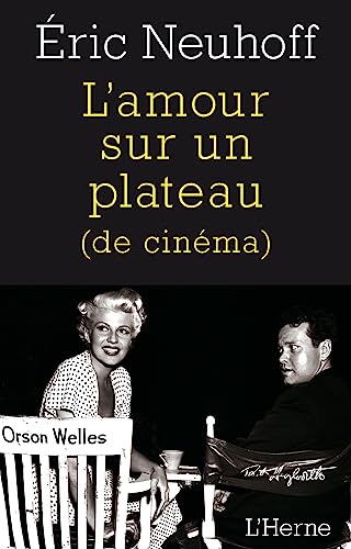 9782851972880: L'amour sur un plateau (de cinma)