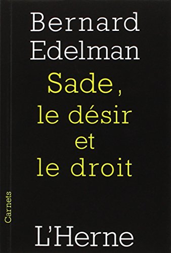 9782851972958: SADE, LE DESIR ET LE DROIT