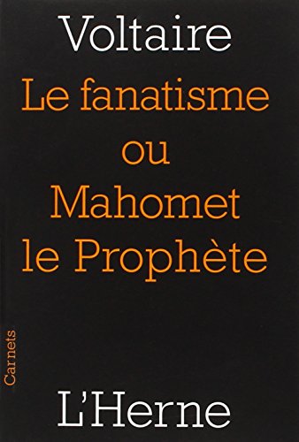 Imagen de archivo de Fanatisme ou mahomet le prophete (Le) a la venta por LeLivreVert