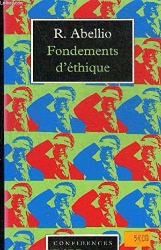 Imagen de archivo de Fondements d'thique (Collection Confidences) a la venta por Librairie l'Aspidistra