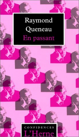 Beispielbild fr En passant Queneau, Raymond zum Verkauf von LIVREAUTRESORSAS