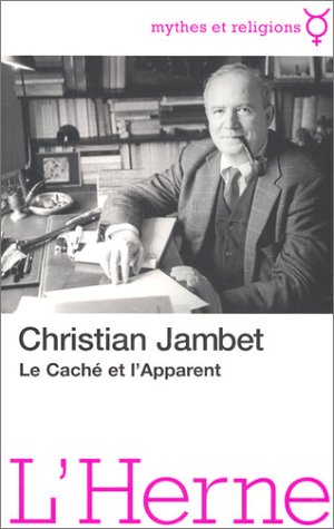 LE CACHE ET L'APPARENT (9782851974280) by Jambet Christian, Christian