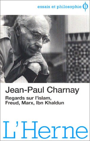 9782851974297: Regards sur l'islam, Freud, Marx, Ibn Khaldun