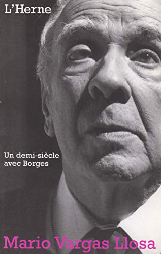 9782851974334: UN DEMI-SIECLE AVEC BORGES (COLLECTION ROMAN)