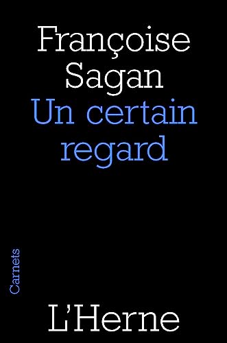 Certain regard (Un) (9782851974709) by Sagan Francoise, FranÃ§oise