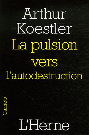 9782851976512: LA PULSION VERS L'AUTODESTRUCTION