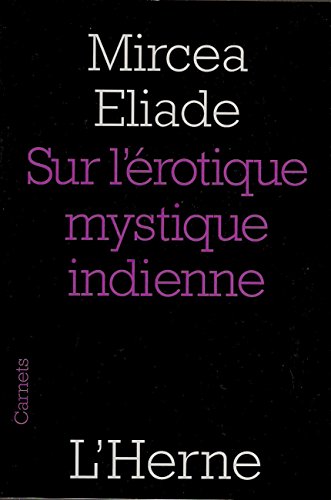 9782851976529: Sur l'rotique mystique indienne