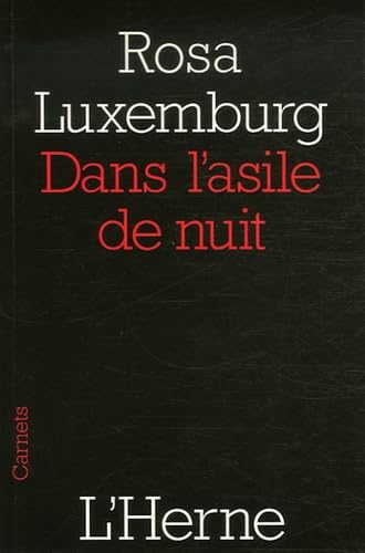 dans l'asile de nuit (9782851976642) by Luxemburg Rosa, Rosa