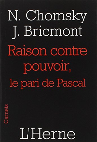raison contre pouvoir, le pari de pascal (9782851979070) by Chomsky Noam / Bricmont Jean