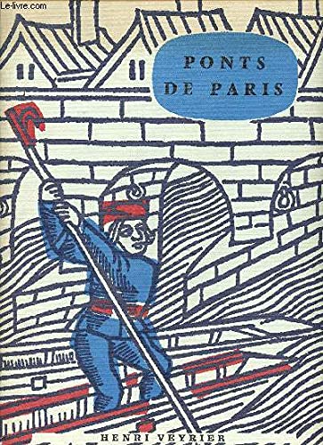 Ponts de Paris à travers les siècles. Préface de Francis Carco - AA.VV.