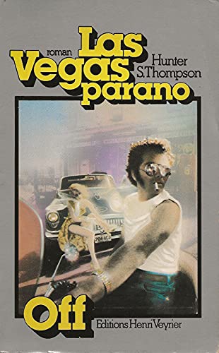 Stock image for Las vegas parano. Une equipee sauvage au coeur du reve americain for sale by Librairie de l'Avenue - Henri  Veyrier