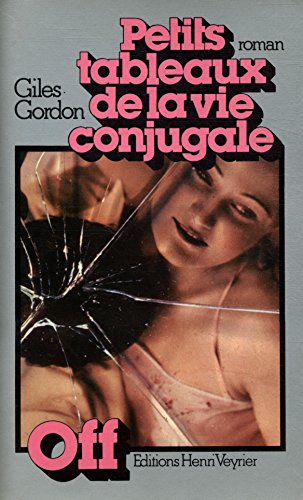 9782851991706: Petits tableaux de la vie conjugale (Collection Off)