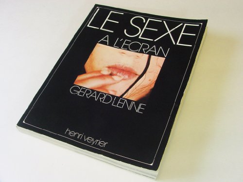 Beispielbild fr Le Sexe  l'cran zum Verkauf von medimops