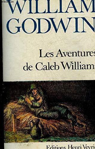 Imagen de archivo de Les aventures de caleb williams ou les choses comme elles sont [Paperback] GODWIN WILLIAM a la venta por LIVREAUTRESORSAS