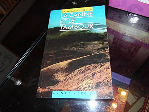 Imagen de archivo de La Canne et le tambour (Collection dirige par Jacques Marie Laffont) a la venta por Librairie Th  la page
