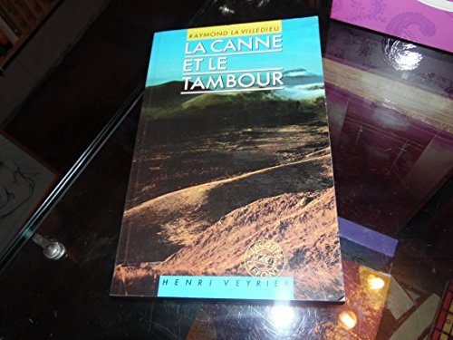 9782851993069: La Canne et le tambour (Collection dirige par Jacques Marie Laffont)