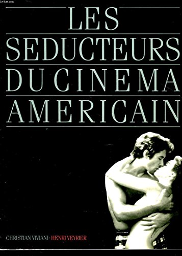 Stock image for LES SEDUCTEURS DU CINEMA AMERICAIN for sale by Librairie rpgraphic