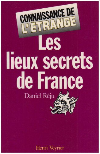 Les lieux secrets de France