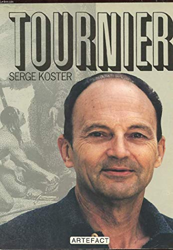 Beispielbild fr Michel Tournier [Paperback] Koster Serge zum Verkauf von LIVREAUTRESORSAS