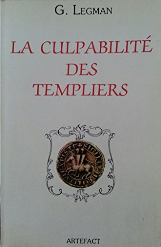 Beispielbild fr La culpabilit des Templiers zum Verkauf von medimops