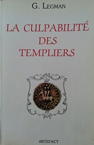 Imagen de archivo de La culpabilit des Templiers a la venta por Librairie Th  la page