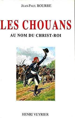 9782851994899: Les chouans et la guerre sainte (Henri Veyrier)