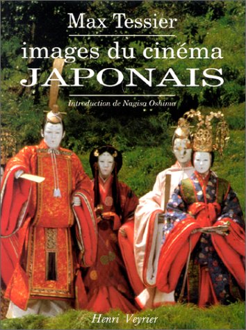 9782851995230: Images Du Cinema Japonais
