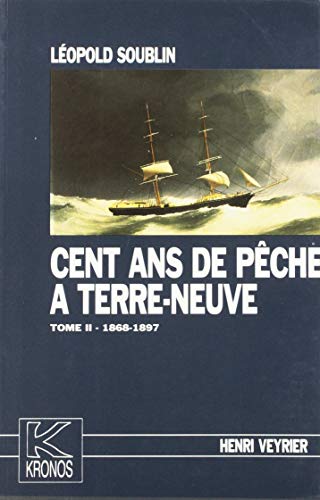 Stock image for Cent ans de pche  Terre-Neuve for sale by medimops