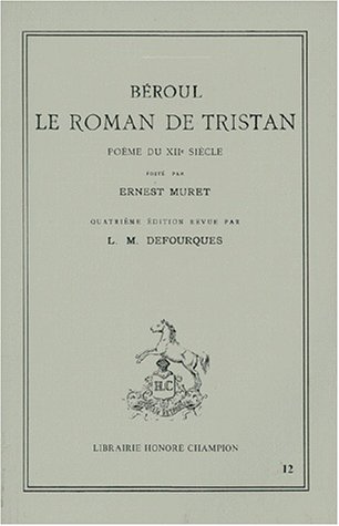 Imagen de archivo de Le Roman de Tristan. Pome du XIIe sicle a la venta por Ammareal