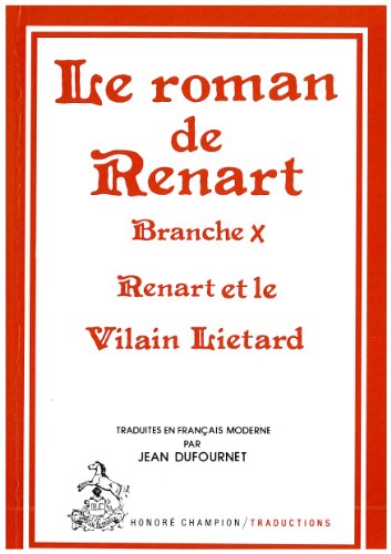 9782852030886: Roman de Renart. Brache X. Renart et le vilain Litard.