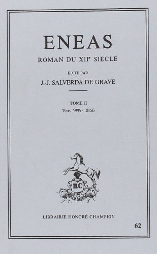 Beispielbild fr Eneas : roman du XIIe sicle. : 2 vers 7999-10156 zum Verkauf von Ammareal