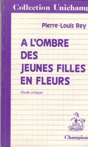 9782852031197: A l'Ombre des Jeunes Filles en Fleurs. Etude Critique.