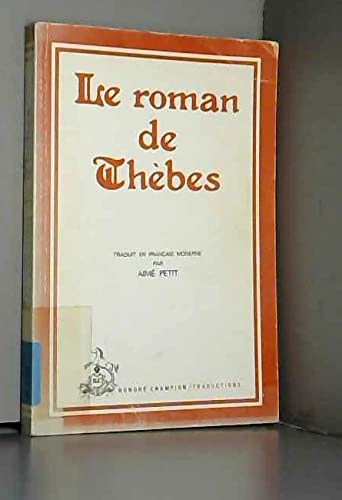 Imagen de archivo de Le roman de Thbes a la venta por Chapitre.com : livres et presse ancienne