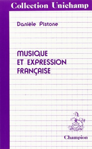 Imagen de archivo de Musique et expression franc?aise (Collection Unichamp) (French Edition) a la venta por Gallix