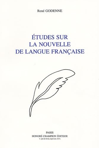 Beispielbild fr Etudes sur la nouvelle de langue franaise Godenne, Ren zum Verkauf von Librairie Parrsia