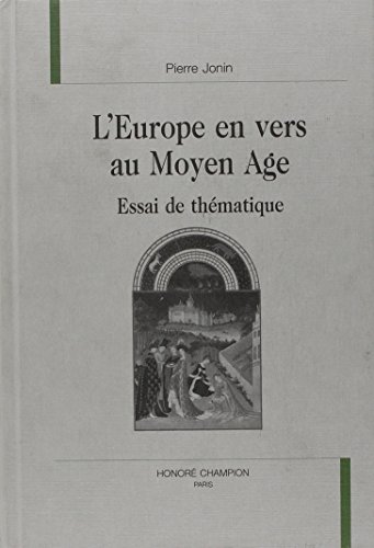 9782852035577: L'Europe en vers au Moyen Age: Essai de thmatique